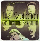 The Seduction of Ingmar Bergman Promo Postcard - Front photo 2013_seduction_postcard_front_zps4e27026f.jpg