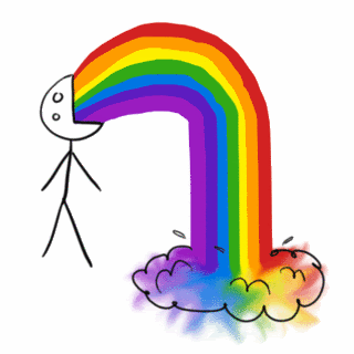 Im so happy i acn puke rainbows