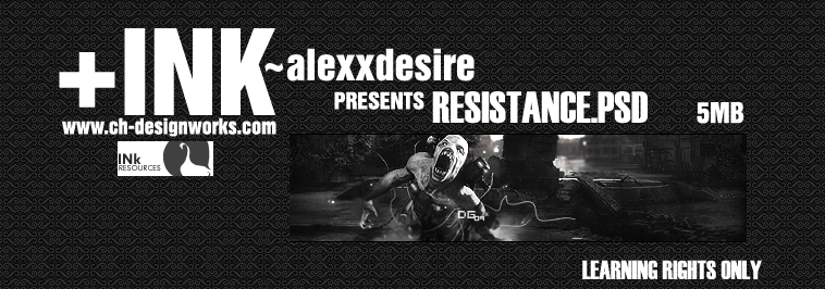 alexdesire - [+INK/PSD/LRO] Resistance - RaGEZONE Forums