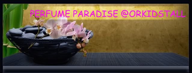perfume paradise @orkidstall